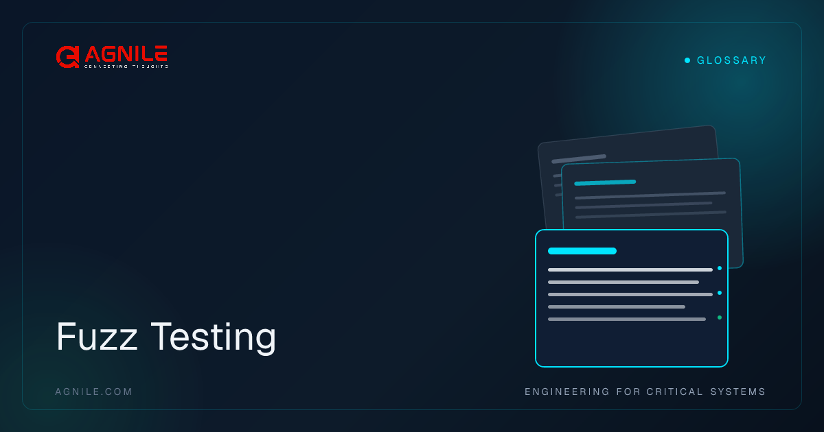 Fuzz Testing — Meaning & Definition | Agnile Glossary | Agnile Technologies