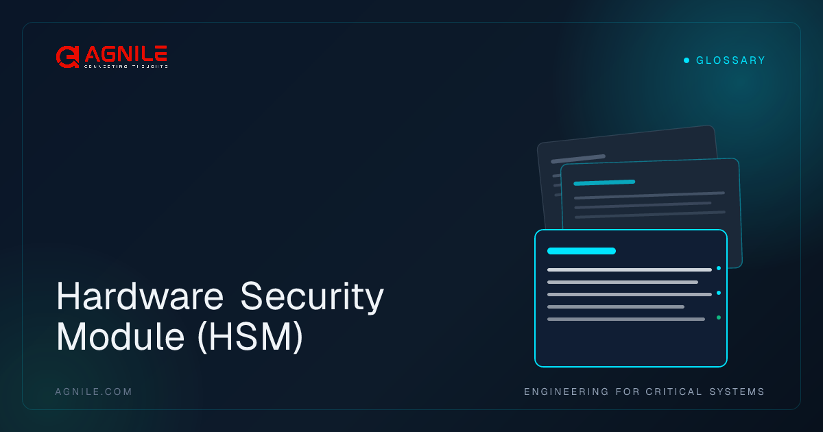 Hardware Security Module (HSM) — Meaning & Definition | Agnile Glossary ...